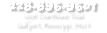 228.896.9601 500A Courthouse Road Gulfport, Mississippi 39507